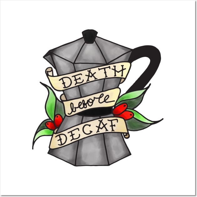 Death before decaf Wall Art by estudioanzol